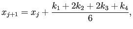 $\displaystyle x_{j+1}=x_j+\frac{k_1+2k_2+2k_3+k_4}{6},$