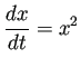 $\displaystyle \frac{\D x}{\D t}=x^2$