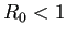 $ R_0<1$