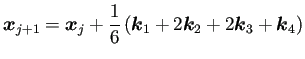 $\displaystyle \bm{x}_{j+1} =\bm{x}_j+\frac{1}{6}\left(\bm{k}_1+2\bm{k}_2+2\bm{k}_3+\bm{k}_4\right)$