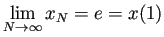 $ \dsp\lim_{N\to\infty}x_N=e=x(1)$