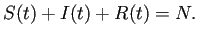 $\displaystyle S(t)+I(t)+R(t)=N.$