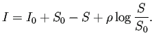 $\displaystyle I=I_0+S_0-S+\rho\log\frac{S}{S_0}.$