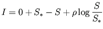 $\displaystyle I=0+S_\ast-S+\rho\log\frac{S}{S_\ast}
$