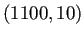 $ (1100,10)$