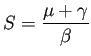 $ S=\dfrac{\mu+\gamma}{\beta}$