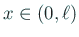 $ x\in(0,\ell)$