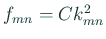 $ f_{mn}=C k_{mn}^2$