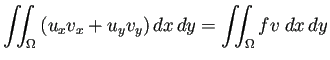 $\displaystyle \dint_\Omega\left(u_xv_x+u_yv_y\right)\DxDy=\dint_{\Omega}f v\;\DxDy$