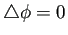 $\displaystyle \Laplacian \phi=0$