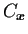 $ C_{\bm{x}}$