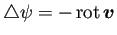 $\displaystyle \Laplacian\psi=-\rot\bm{v}
$