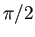 $ \pi/2$