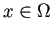 $ x\in \Omega$