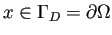$ x\in\Gamma_D=\rd\Omega$