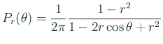 $\displaystyle P_r(\theta)=\frac{1}{2\pi}
\frac{1-r^2}{1-2r\cos\theta+r^2}$