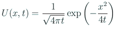 $\displaystyle U(x,t)=\frac{1}{\sqrt{4\pi t}}\exp\left(-\frac{x^2}{4t}\right)
$