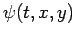 $\displaystyle \psi(t,x,y)$