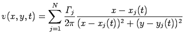 $\displaystyle v(x,y,t)=\sum_{j=1}^N \frac{\mathit{\Gamma}_j}{2\pi}
\frac{x-x_j(t)}{(x-x_j(t))^2+(y-y_j(t))^2}
$