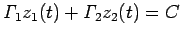 $\displaystyle \mathit{\Gamma}_1 z_1(t)+\mathit{\Gamma}_2 z_2(t)=C$