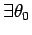 $ \exists\theta_0$