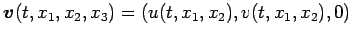 $\displaystyle \Vector{v}(t,x_1,x_2,x_3)=(u(t,x_1,x_2),v(t,x_1,x_2),0)
$