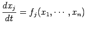 $\displaystyle \frac{\D x_j}{\D t}=f_j(x_1,\cdots,x_n)$