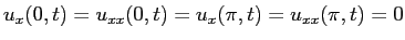 $\displaystyle u_x(0,t)=u_{xx}(0,t)=u_x(\pi,t)=u_{xx}(\pi,t)=0$