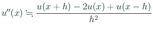 $ u''(x)\fallingdotseq \dfrac{u(x+h)-2u(x)+u(x-h)}{h^2}$