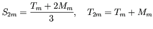 $\displaystyle S_{2m}=\frac{T_m+2M_m}{3},\quad T_{2m}=T_m+M_m$