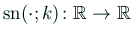 $ \mathrm{sn}(\cdot;k)\colon\mathbb{R}\to\mathbb{R}$
