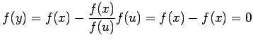 $\displaystyle f(y)=f(x)-\frac{f(x)}{f(u)}f(u)=f(x)-f(x)=0
$