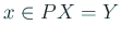 $ x\in P X=Y$