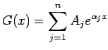 $\displaystyle G(x)=\sum_{j=1}^n A_j e^{\alpha_j x}
$