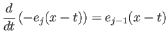 $ \dfrac{\D}{\D t}\left(-e_{j}(x-t)\right)=e_{j-1}(x-t)$