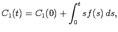 $\displaystyle C_1(t)=C_1(0)+\int_0^t s f(s) \D s,$