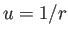 $ u=1/r$