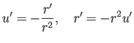 $\displaystyle u'=-\frac{r'}{r^2},\quad r'=-r^2u'
$