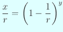 $\displaystyle \frac{x}{r}=\left(1-\frac{1}{r}\right)^y
$