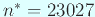 $ n^\ast=23027$