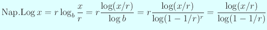 $\displaystyle \mathrm{Nap.Log} x=r\log_b\frac{x}{r} =r\frac{\log (x/r)}{\log b} =r\frac{\log(x/r)}{\log(1-1/r)^r} =\frac{\log(x/r)}{\log(1-1/r)}$