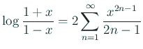 $\displaystyle \log\frac{1+x}{1-x}=2\sum_{n=1}^\infty\frac{x^{2n-1}}{2n-1}
$