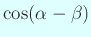 $ \cos(\alpha-\beta)$