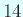 $ 14$