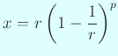 $\displaystyle x=r\left(1-\frac{1}{r}\right)^p
$