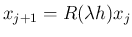 $\displaystyle x_{j+1}=R(\lambda h)x_j
$