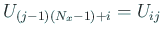 $\displaystyle U_{(j-1)(N_x-1)+i}=U_{ij}$