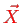 \bgroup\color{red}$ \vec{X}$\egroup