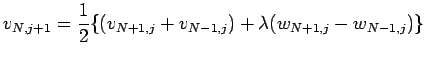 $\displaystyle v_{N,j+1}=\frac{1}{2}\{(v_{N+1,j}+v_{N-1,j})+\lambda(w_{N+1,j}-w_{N-1,j})\}$