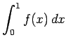 $\displaystyle \int_0^1f(x)\,dx$